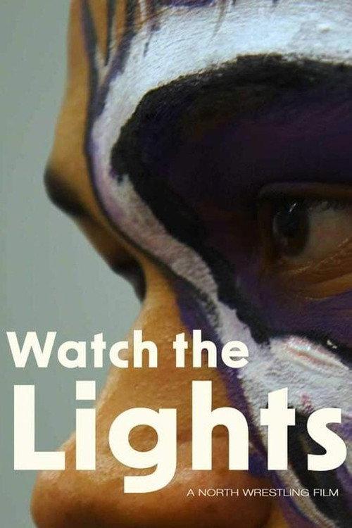 Watch the Lights 2024 official movie poster