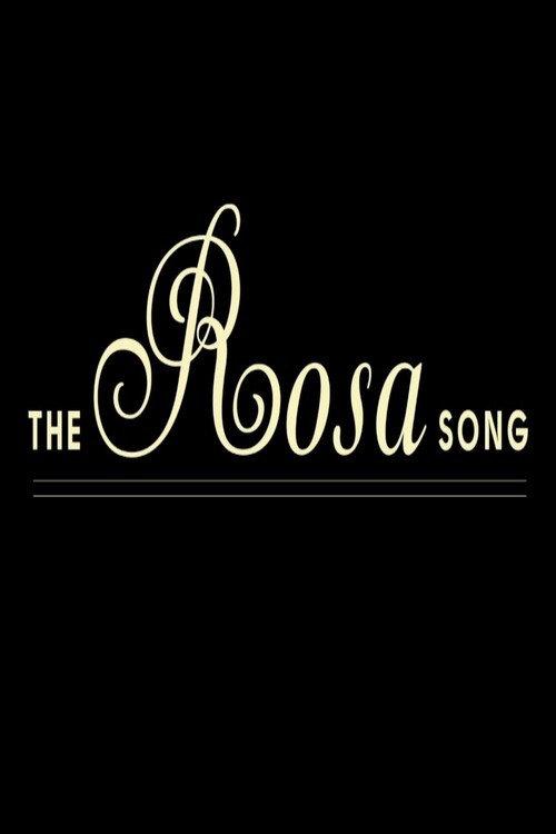 The Rosa Song 2011 official movie poster