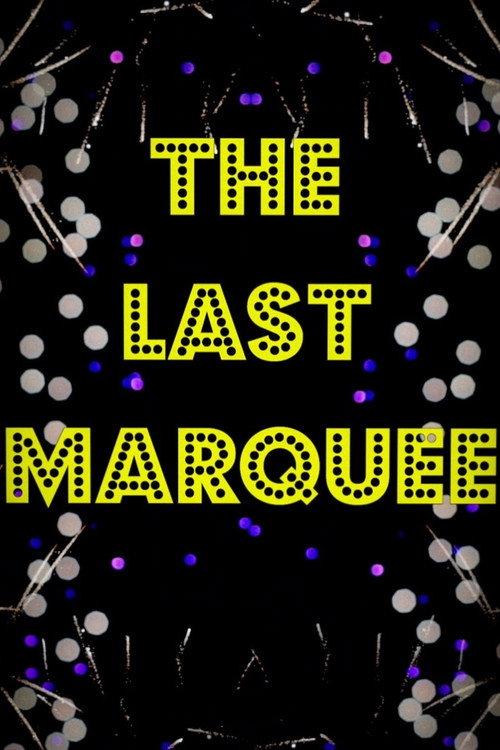 The Last Marquee official movie poster