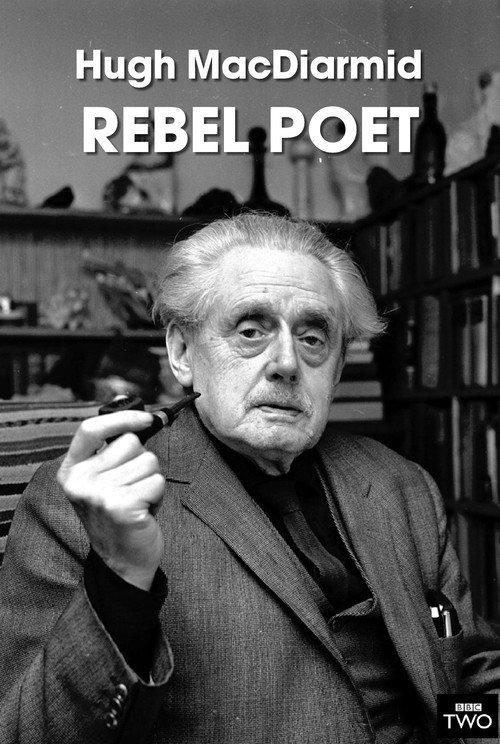 Hugh MacDiarmid: Rebel Poet 1972 official movie poster
