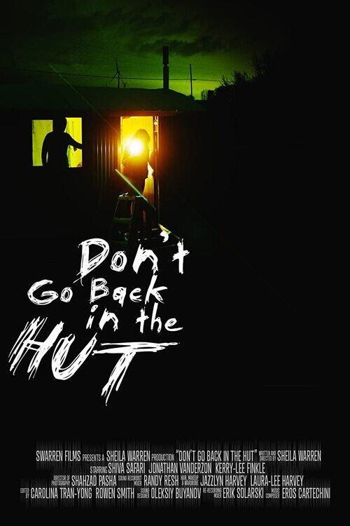 Don't Go Back in the Hut 2022 official movie poster