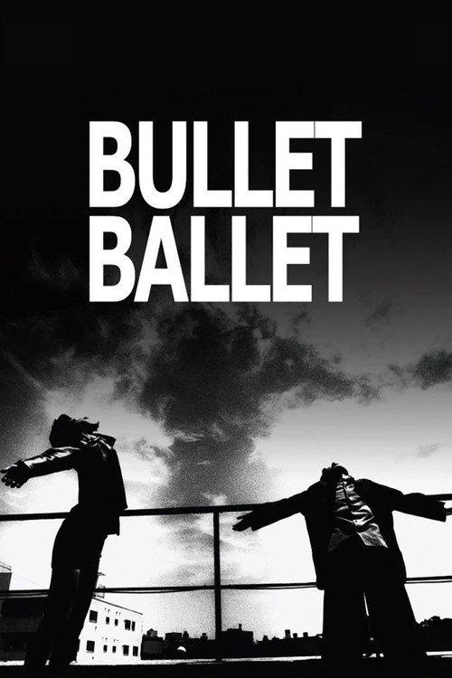 Bullet Ballet 1998 official movie poster