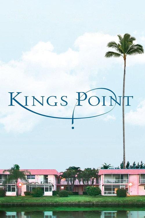 Kings Point 2012 official movie poster