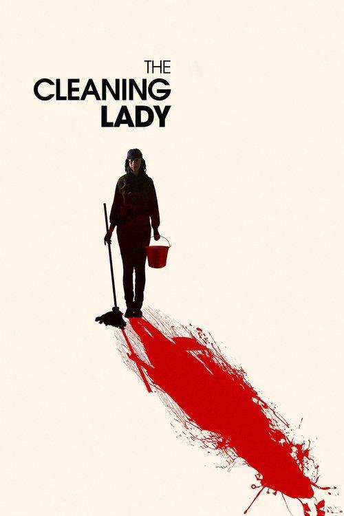 The Cleaning Lady 2018 official movie poster