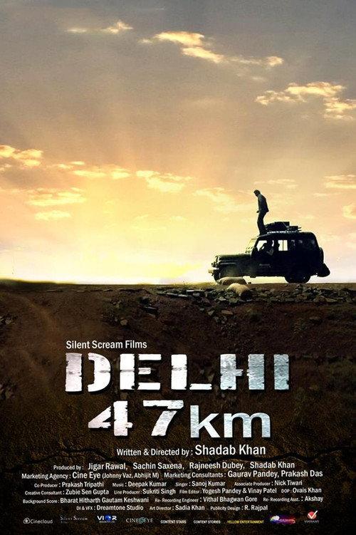 Delhi 47 km 2018 official movie poster