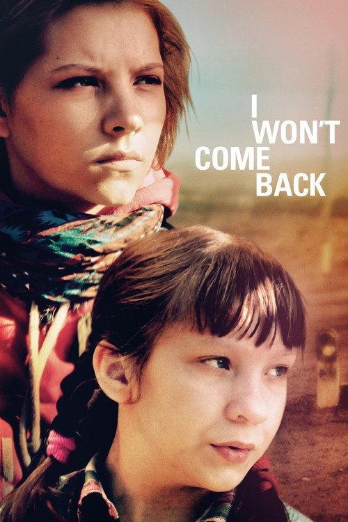 I Won't Come Back 2014 official movie poster