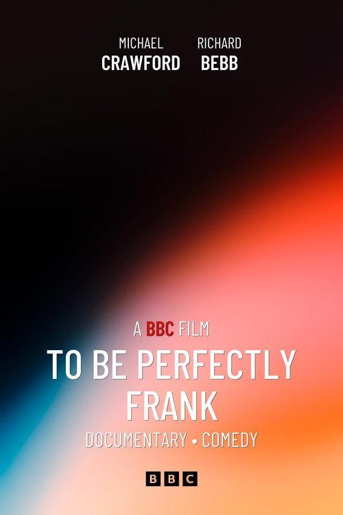 To Be Perfectly Frank 1977 official movie poster