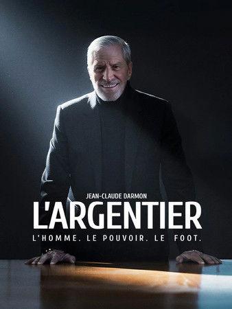 Jean-Claude Darmon - L'argentier : L'homme, le pouvoir, le foot 2025 official movie poster
