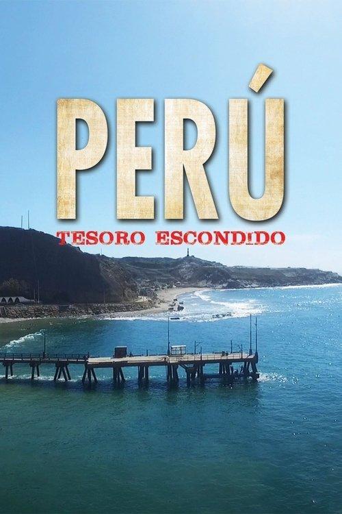 Peru: Hidden Treasure 2017 official movie poster