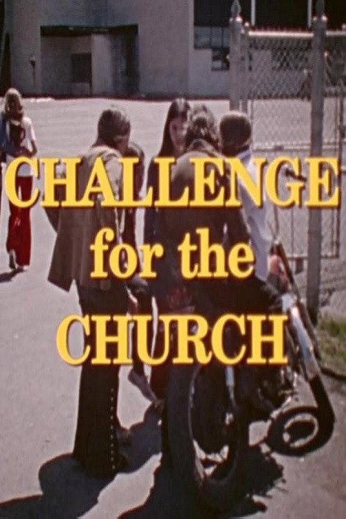 Challenge for the Church 1972 official movie poster