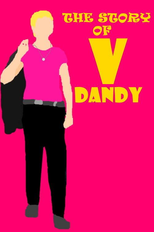 The Story of V-Dandy 2014 official movie poster