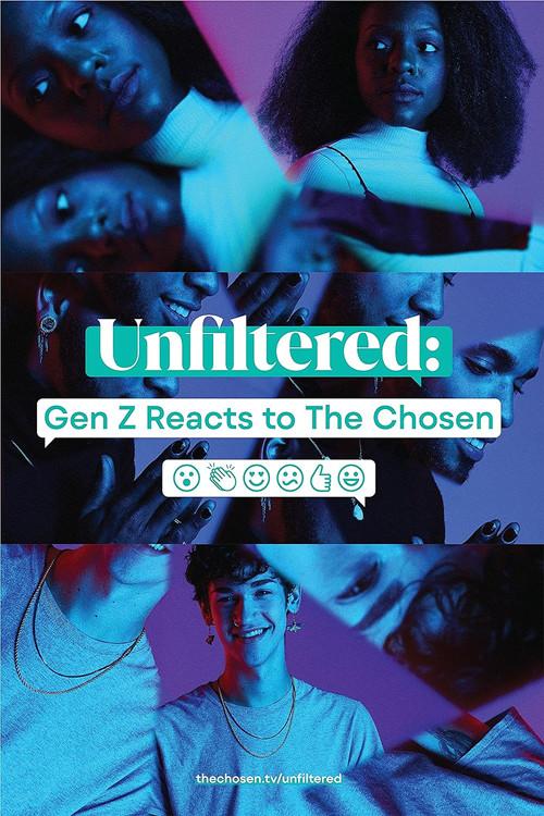 Unfiltered: Gen Z Reacts to The Chosen 2022 official movie poster