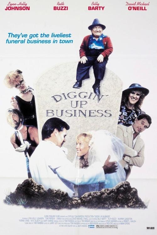 Diggin' Up Business 1990 official movie poster