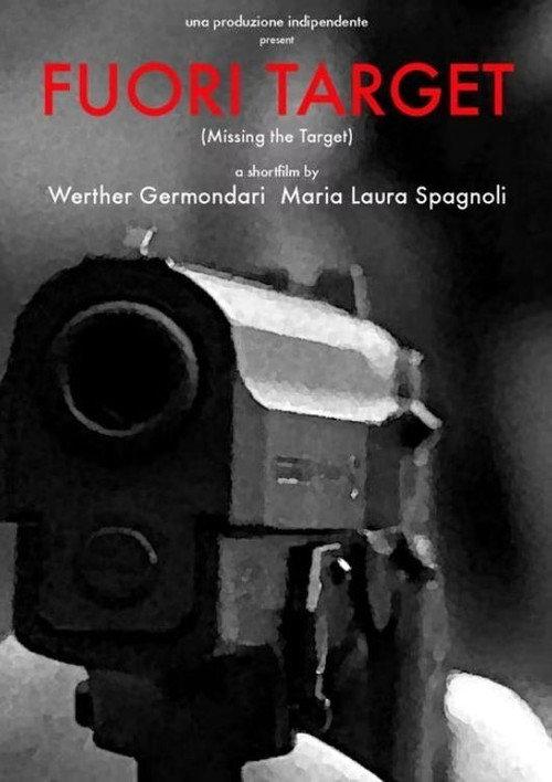 Missing the Target 2008 official movie poster