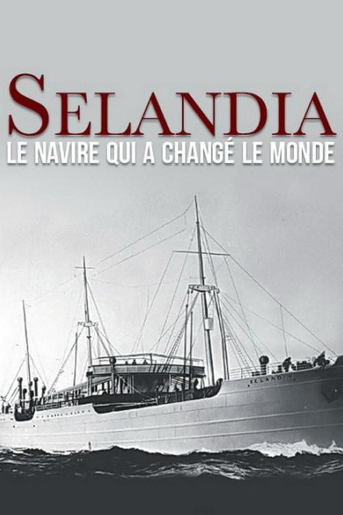 SELANDIA: The ship That Changed the World 2012 official movie poster