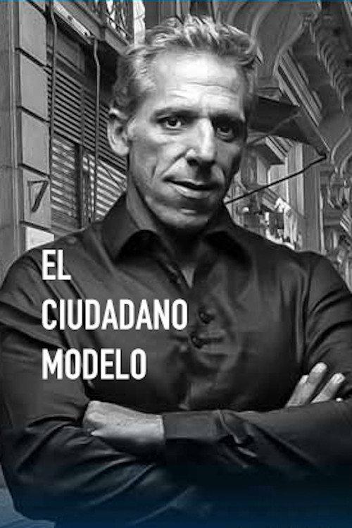 El Ciudadano Modelo 2024 official movie poster