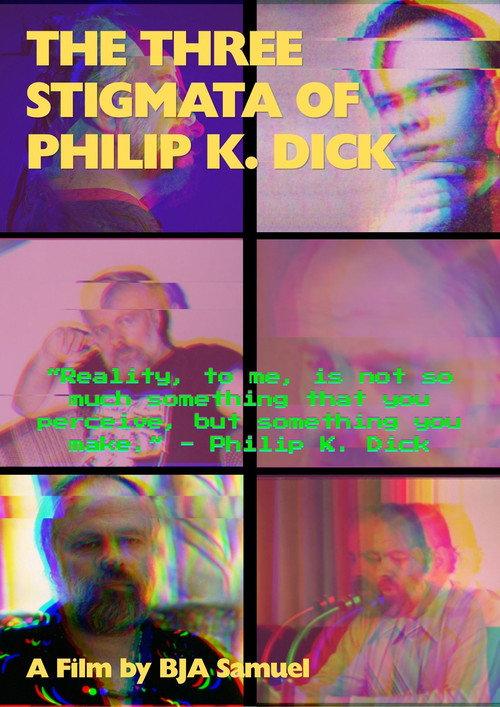 The Three Stigmata of Philip K. Dick 2026 official movie poster
