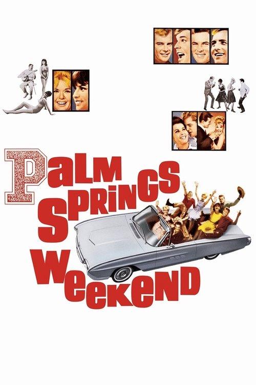 Palm Springs Weekend 1963 official movie poster