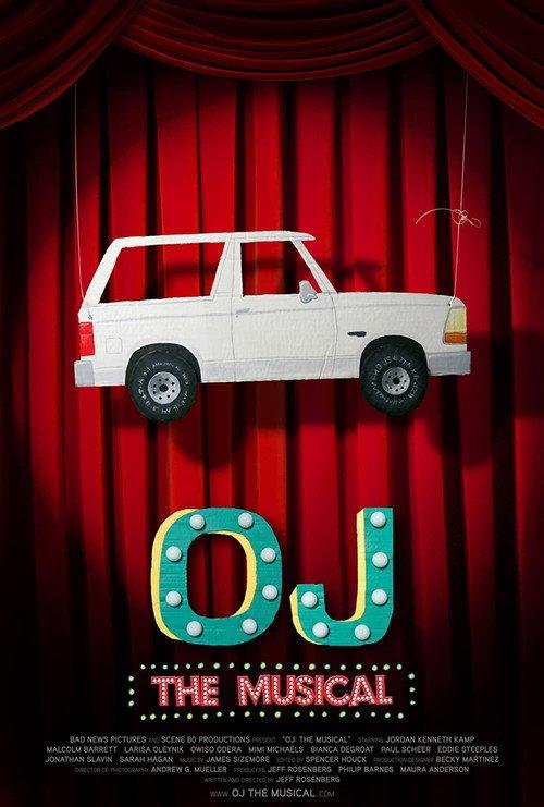 OJ: The Musical 2013 official movie poster