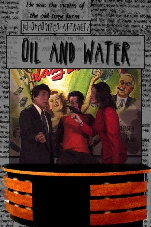 Oil & Water 2006 official movie poster