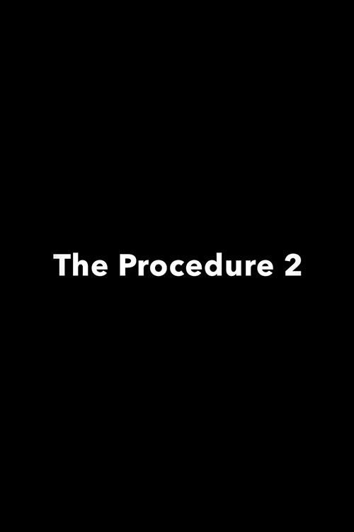 The Procedure 2 2019 official movie poster