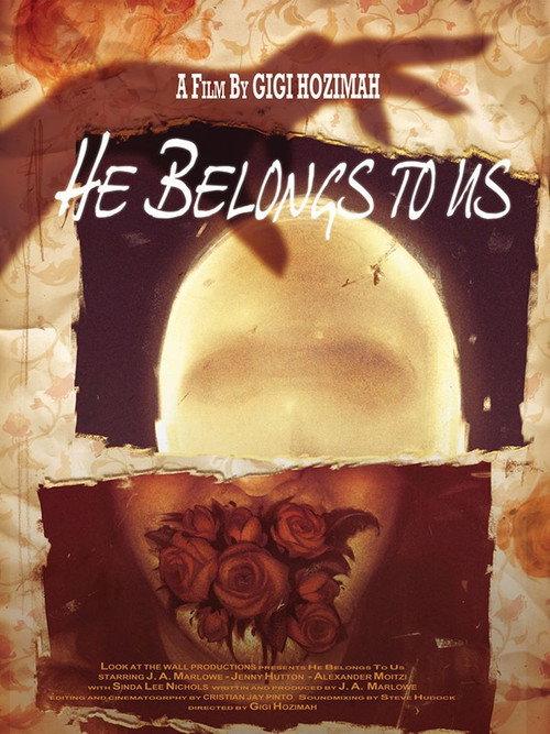 He Belongs to Us 2017 official movie poster