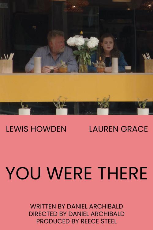 You Were There 2022 official movie poster
