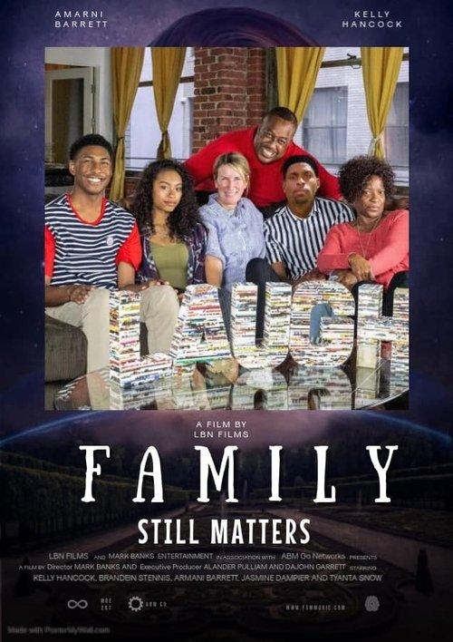 Family Still Matters 2022 official movie poster