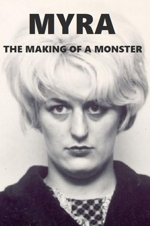 Myra: The Making of a Monster 2003 official movie poster