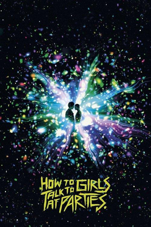 How to Talk to Girls at Parties 2017 official movie poster