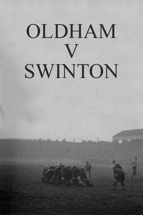 Oldham v Swinton 1901 official movie poster