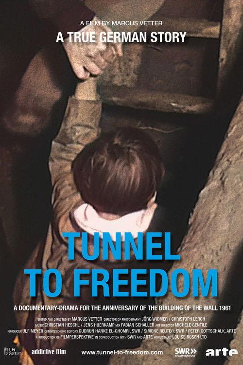 Tunnel to Freedom 2021 official movie poster