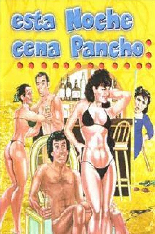 Esta noche cena Pancho 1986 official movie poster