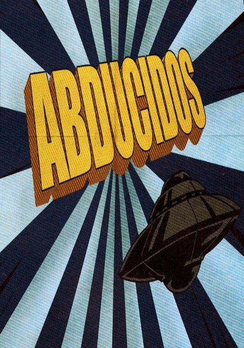 Abducidos 2020 official movie poster
