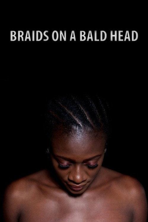 Braids on a Bald Head 2010 official movie poster