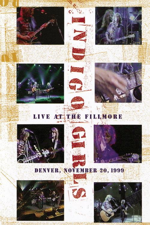Indigo Girls: Live at the Fillmore 2000 official movie poster