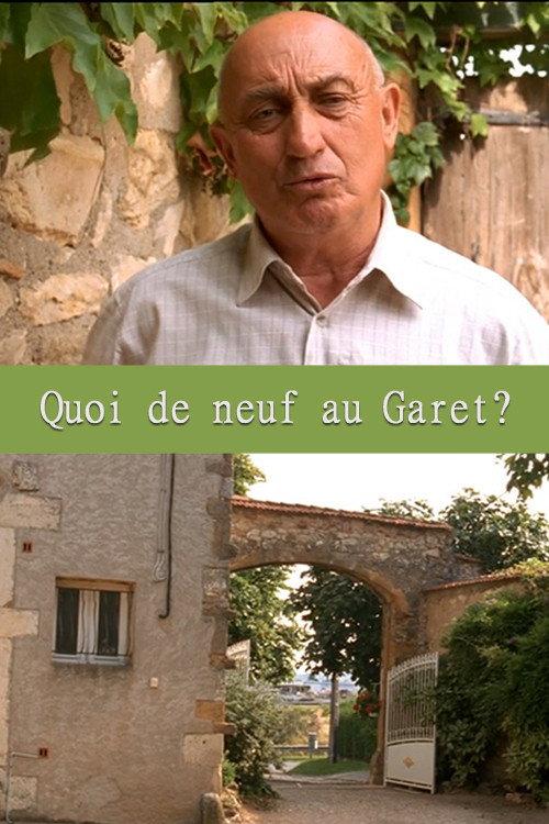 Quoi de neuf au Garet? 2005 official movie poster