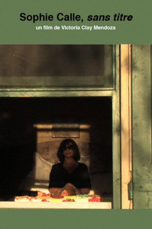 Sophie Calle, Untitled 2012 official movie poster