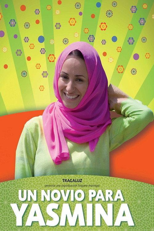 A Fiancee for Yasmina 2008 official movie poster