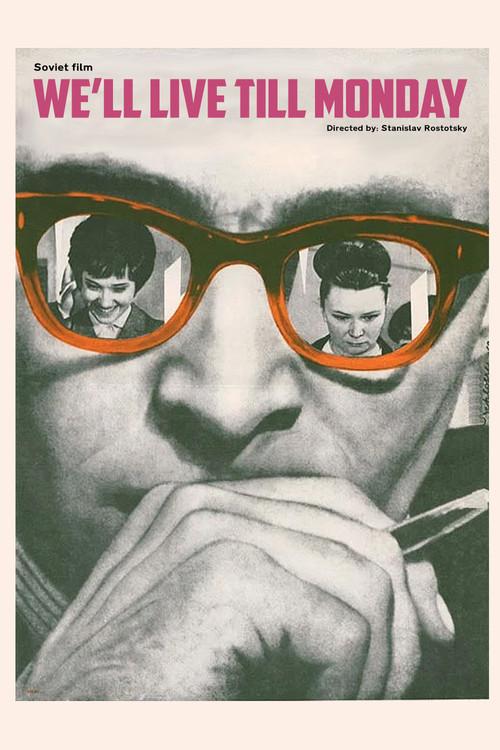 We'll Live Till Monday 1968 official movie poster