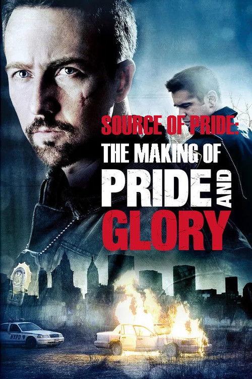 Source of Pride: The Making of "Pride and Glory" 2009 official movie poster