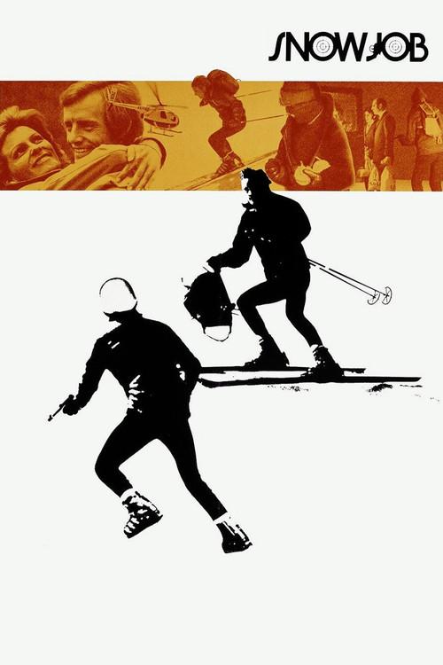 Snow Job 1972 official movie poster