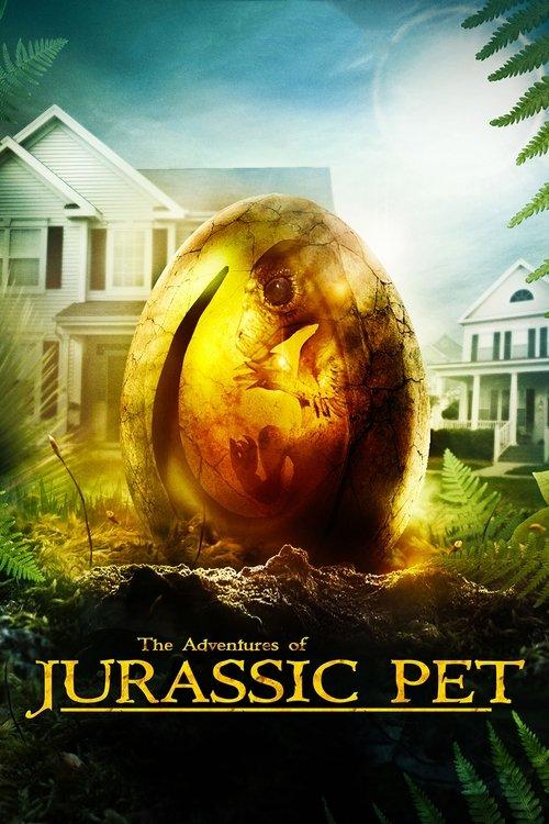 The Adventures of Jurassic Pet 2019 official movie poster