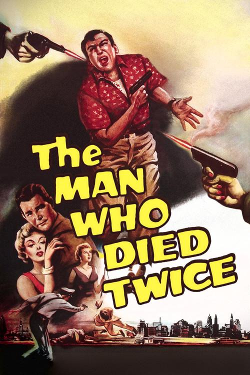 The Man Who Died Twice 1958 official movie poster
