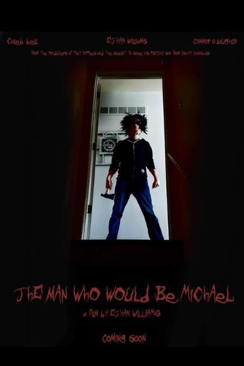 The Man Who Would Be Michael 2019 official movie poster