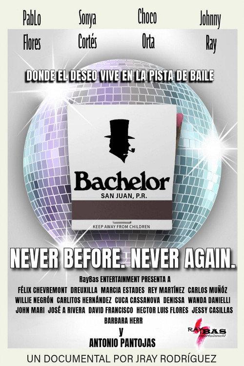Bachelor: Never Before. Never Again. 2025 official movie poster