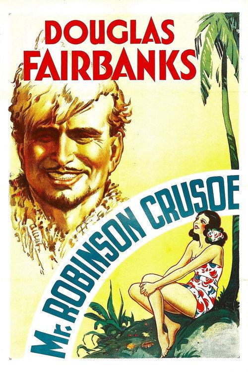 Mr. Robinson Crusoe 1932 official movie poster