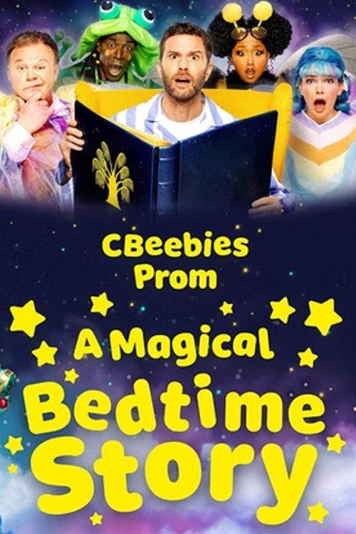 CBeebies Prom: A Magical Bedtime Story  official movie poster