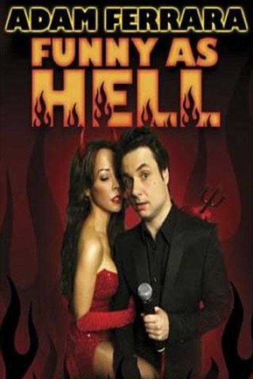 Adam Ferrara: Funny As Hell 2009 official movie poster