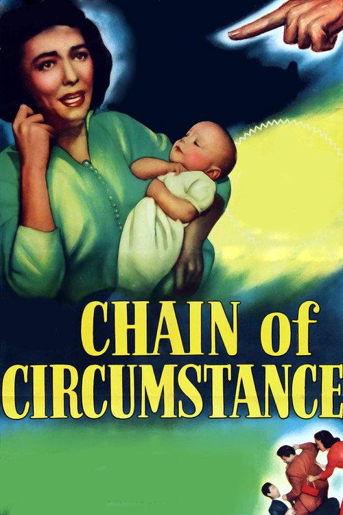 Chain of Circumstance 1951 official movie poster